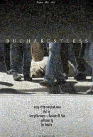 Bucharestless movie poster