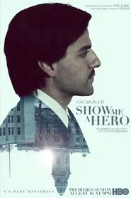 Show Me a Hero tv show poster
