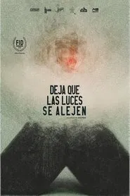 Let the Lights Move Away movie poster