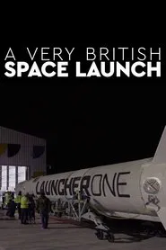 Poster do filme A Very British Space Launch
