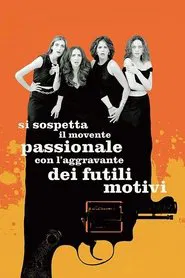 Poster do filme Under Suspicion for a Crime of Passion Aggravated by Triviality