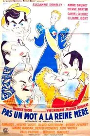 Poster do filme Pas un mot à la reine mère