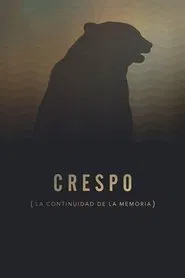 Crespo (La continuidad de la memoria) movie poster
