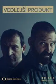 Vedlejší produkt tv show poster