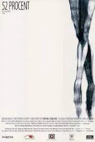 52 Percent movie poster
