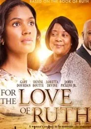 For the Love of Ruth movie poster
