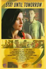 Stay Until Tomorrow movie poster