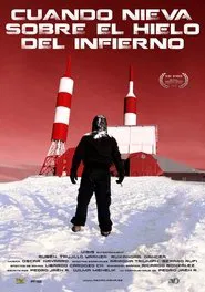 Cuando nieva sobre el hielo del Infierno movie poster