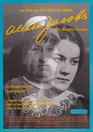 Aletta Jacobs, Het Hoogste Streven movie poster