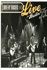 Poster do filme Drive-By Truckers: Live From Austin TX