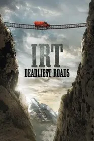 IRT Deadliest Roads tv show poster