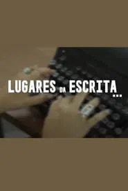 Lugares da Escrita tv show poster