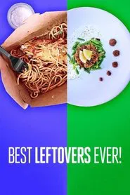 Best Leftovers Ever! tv show poster
