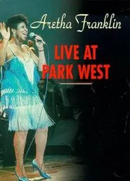 Aretha Franklin - Live at Park West 1985 movie poster
