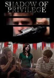 Poster do filme Shadow of Privilege