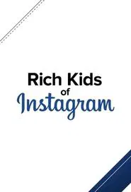 Rich Kids of Instagram tv show poster