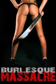 Burlesque Massacre movie poster