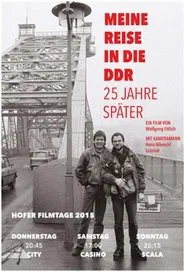 Meine Reise in die DDR - 25 Jahre später movie poster