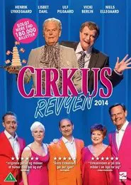 Cirkusrevyen 2014 movie poster