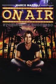 On Air - Storia di un successo movie poster