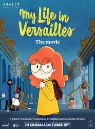 Poster do filme My Life in Versailles: My childhood in Versailles