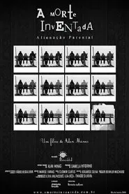 A Morte Inventada - Alienação Parental movie poster