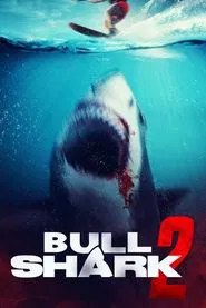 Bull Shark 2 movie poster