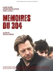 Mémoires du 304 movie poster
