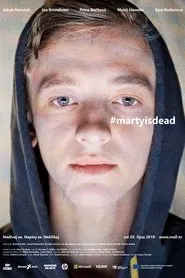 #martyisdead tv show poster