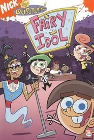 The Fairly OddParents: Fairy Idol movie poster