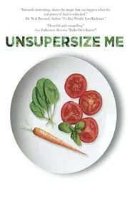 Poster do filme Unsupersize Me