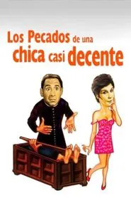Los pecados de una chica casi decente movie poster