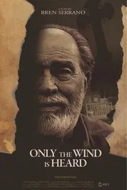 Only the Wind Is Heard movie poster