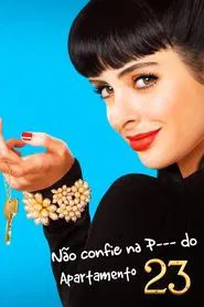 Poster da série Não Confie na P--- do Apartamento 23