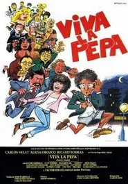 ¡Viva la Pepa! movie poster
