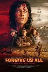 Forgive Us All movie poster
