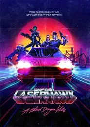 Captain Laserhawk: A Blood Dragon Remix tv show poster