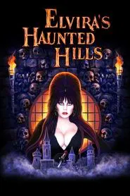 Elvira's Haunted Hills movie poster
