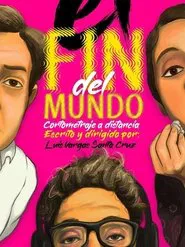 El fin del mundo movie poster