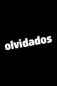 Olvidados movie poster