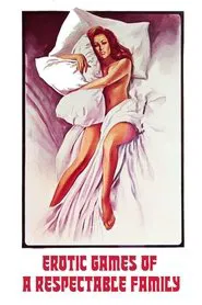 Erotic Games of a Respectable Family movie poster