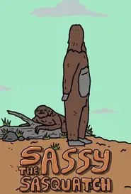 Sassy the Sasquatch tv show poster