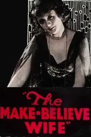 Poster do filme The Make-Believe Wife