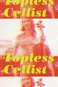 "Topless Cellist" Charlotte Moorman movie poster