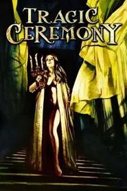 Tragic Ceremony movie poster