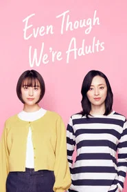 Poster da série Mesmo Que Sejamos Adultas