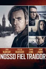 Poster do filme Nosso Fiel Traidor