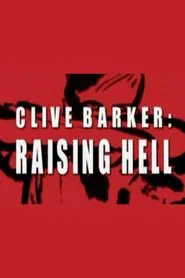 Clive Barker: Raising Hell movie poster