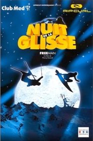 Nuit de la glisse: Freeman movie poster