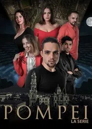 Pompei - La serie tv show poster